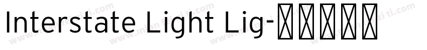 Interstate Light Lig字体转换